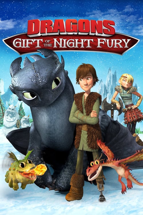 Dragons: Gift of the Night Fury - Movie Poster