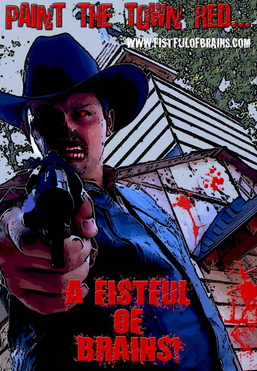 Fistful of Brains - Movie Poster Fistful of Brains - Movie Poster