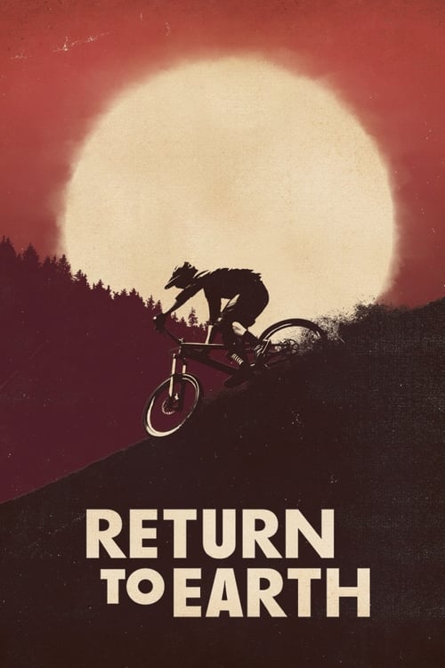 Return to Earth - Movie Poster Return to Earth - Movie Poster