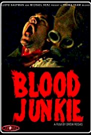 Blood Junkie - Movie Poster Blood Junkie - Movie Poster