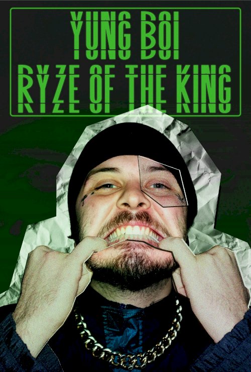 Yung Boi: Ryze of the King - Movie Poster Yung Boi: Ryze of the King - Movie Poster