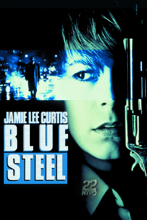Blue Steel - Movie Poster Blue Steel - Movie Poster