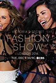The Victoria's Secret Fashion Show 2014 - Movie Poster The Victoria's Secret Fashion Show 2014 - Movie Poster