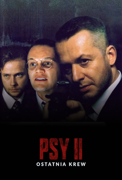 Psy 2: Ostatnia krew - Movie Poster Psy 2: Ostatnia krew - Movie Poster