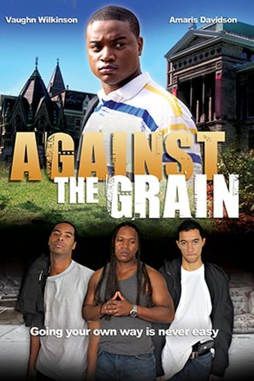 Against the Grain - Movie Poster Against the Grain - Movie Poster