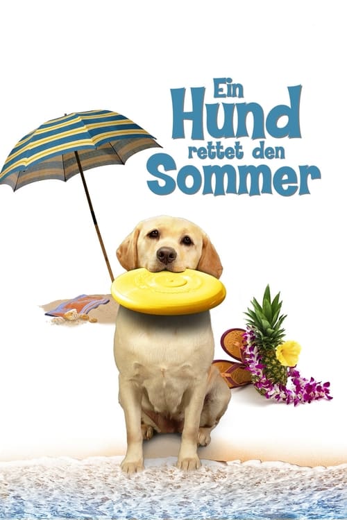 The Dog Who Saved Summer - Movie Poster The Dog Who Saved Summer - Movie Poster