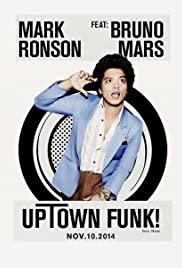 Mark Ronson Feat. Bruno Mars: Uptown Funk - Movie Poster Mark Ronson Feat. Bruno Mars: Uptown Funk - Movie Poster