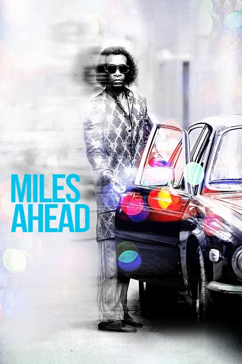 Miles Ahead - Movie Poster