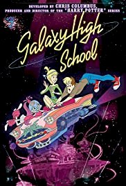 Galaxy High School: Welcome to Galaxy High - Movie Poster Galaxy High School: Welcome to Galaxy High - Movie Poster