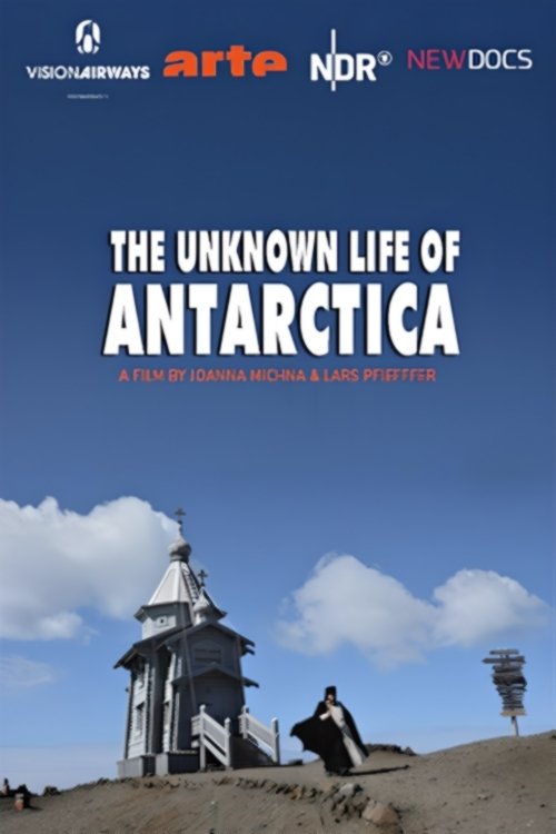 The Unknown Life of Antarctica - Movie Poster
