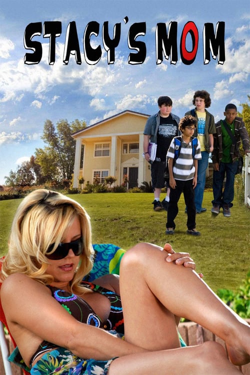 Stacy's Mom - Movie Poster Stacy's Mom - Movie Poster