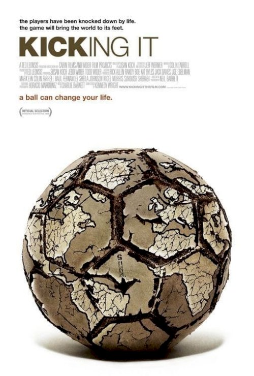 Kicking It - Movie Poster Kicking It - Movie Poster