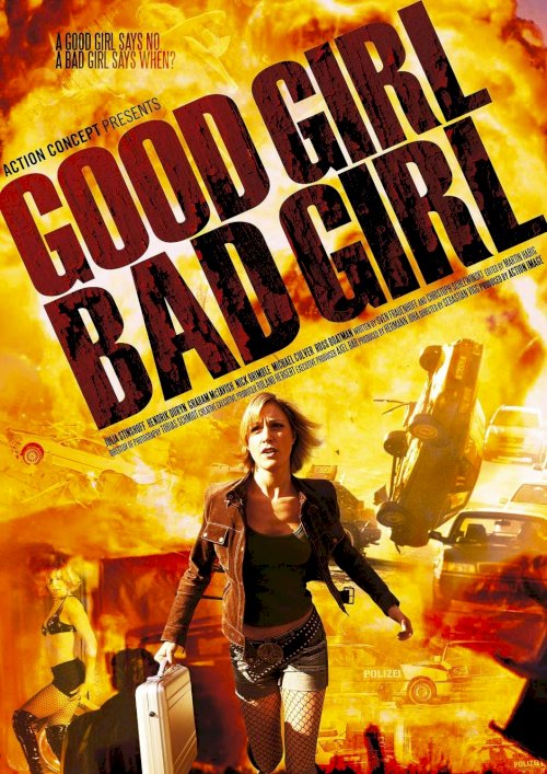 Good Girl, Bad Girl - Movie Poster Good Girl, Bad Girl - Movie Poster