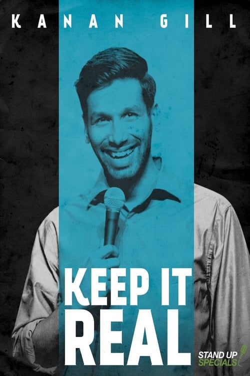 Kanan Gill: Keep It Real - Movie Poster Kanan Gill: Keep It Real - Movie Poster