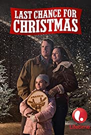 Last Chance for Christmas - Movie Poster Last Chance for Christmas - Movie Poster