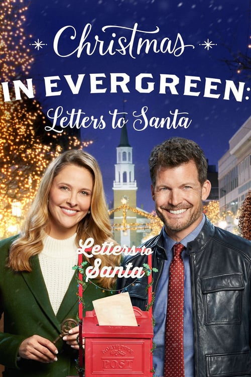 Christmas in Evergreen: Letters to Santa - Movie Poster Christmas in Evergreen: Letters to Santa - Movie Poster