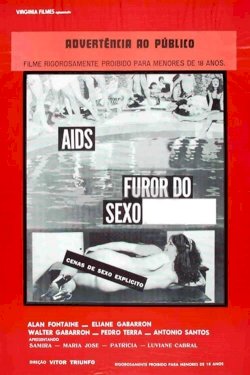 AIDS, Furor do Sexo Explícito - Movie Poster AIDS, Furor do Sexo Explícito - Movie Poster