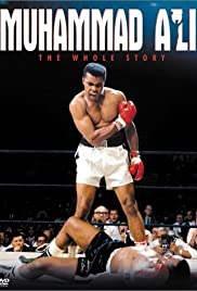 Muhammad Ali The Whole Story - Movie Poster Muhammad Ali The Whole Story - Movie Poster