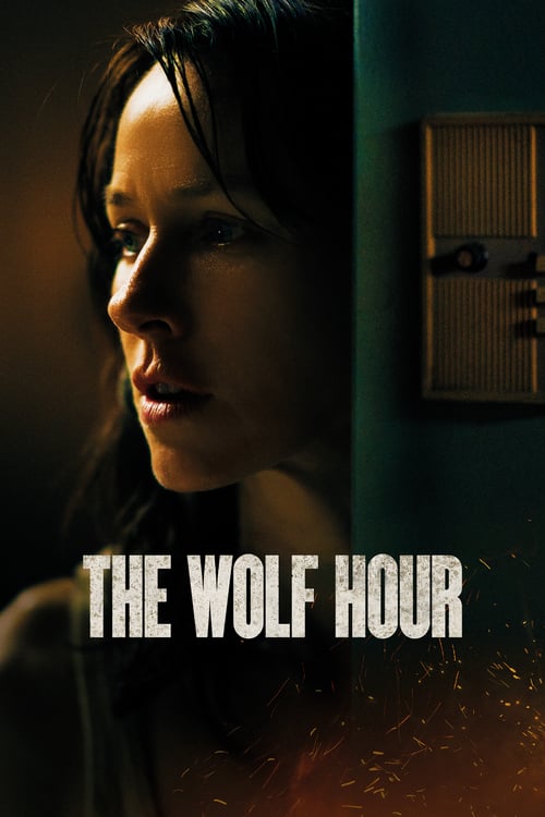 The Wolf Hour - Movie Poster The Wolf Hour - Movie Poster