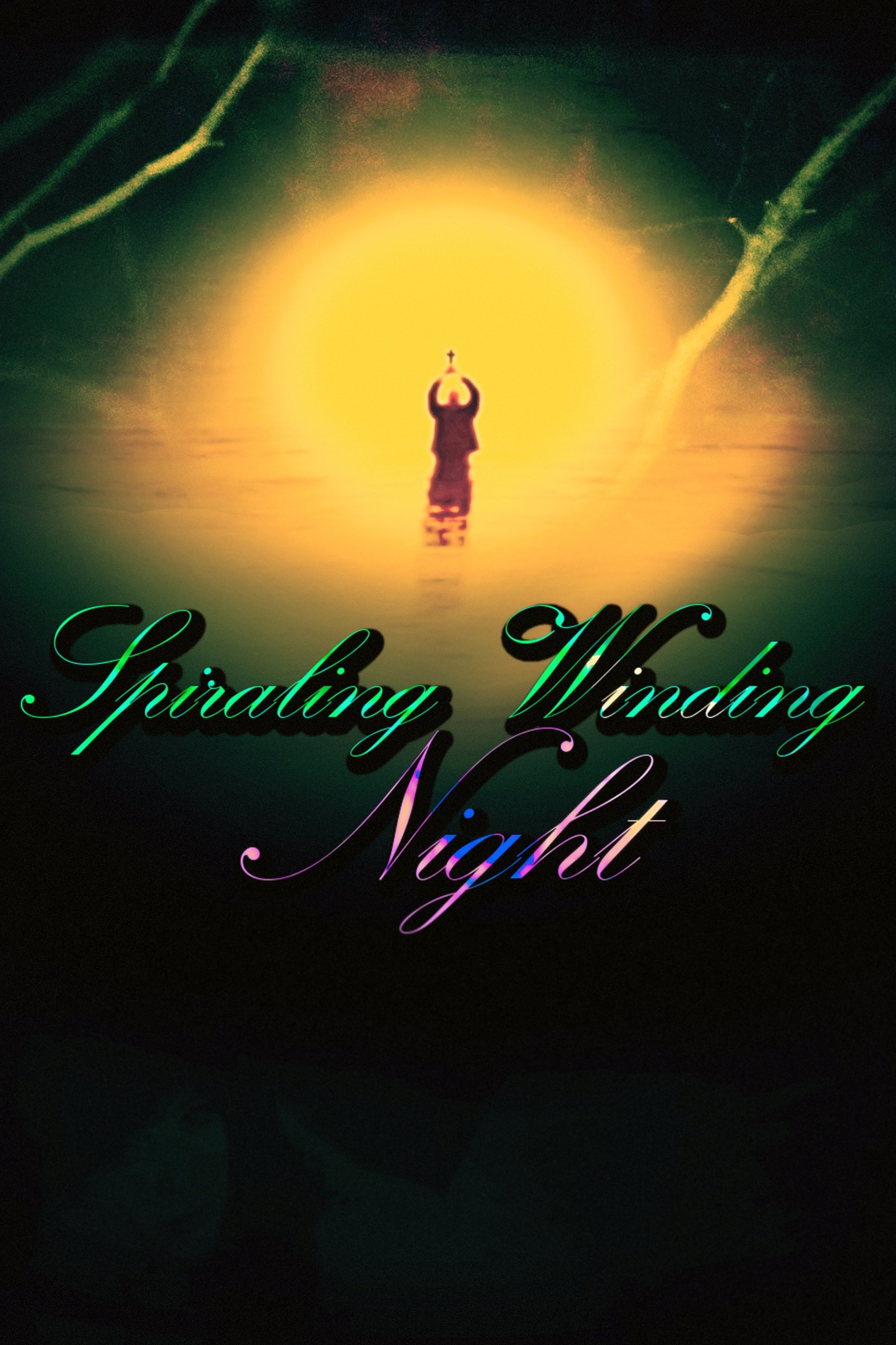 Spiraling Winding Night - Movie Poster Spiraling Winding Night - Movie Poster