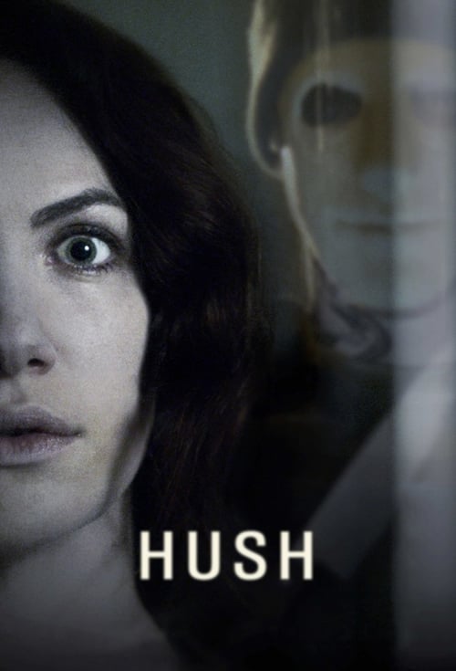 Hush - Movie Poster Hush - Movie Poster