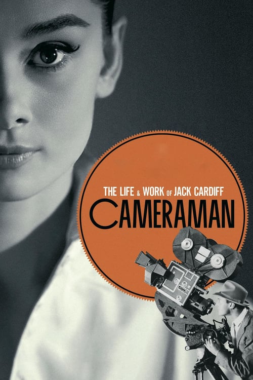 Cameraman: The Life and Work of Jack Cardiff - Movie Poster Cameraman: The Life and Work of Jack Cardiff - Movie Poster