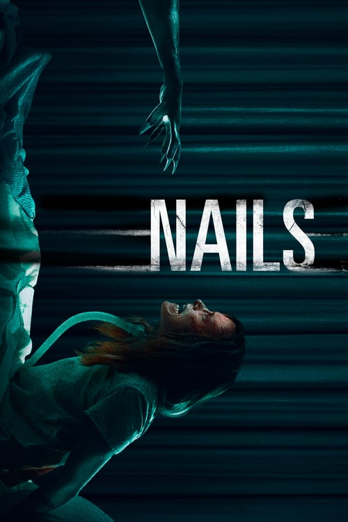 Nails - Movie Poster Nails - Movie Poster