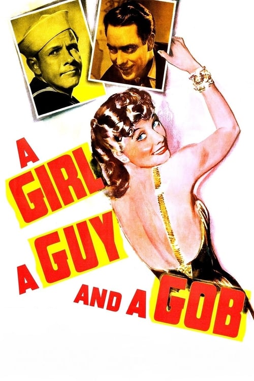 A Girl, a Guy, and a Gob - Movie Poster A Girl, a Guy, and a Gob - Movie Poster