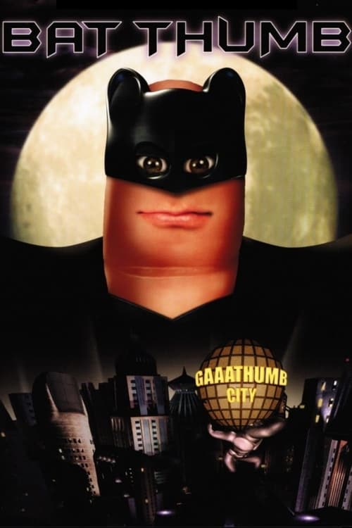 Bat Thumb - Movie Poster Bat Thumb - Movie Poster