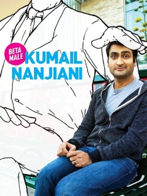 Kumail Nanjiani: Beta Male - Movie Poster Kumail Nanjiani: Beta Male - Movie Poster