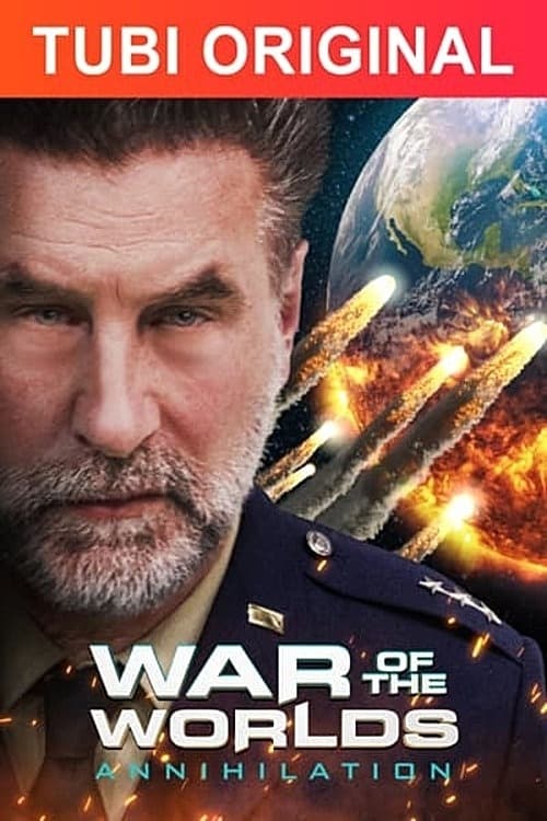 War of the Worlds: Annihilation - Movie Poster War of the Worlds: Annihilation - Movie Poster