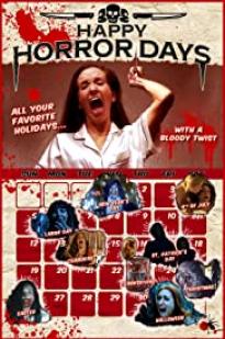 Happy Horror Days - Movie Poster Happy Horror Days - Movie Poster