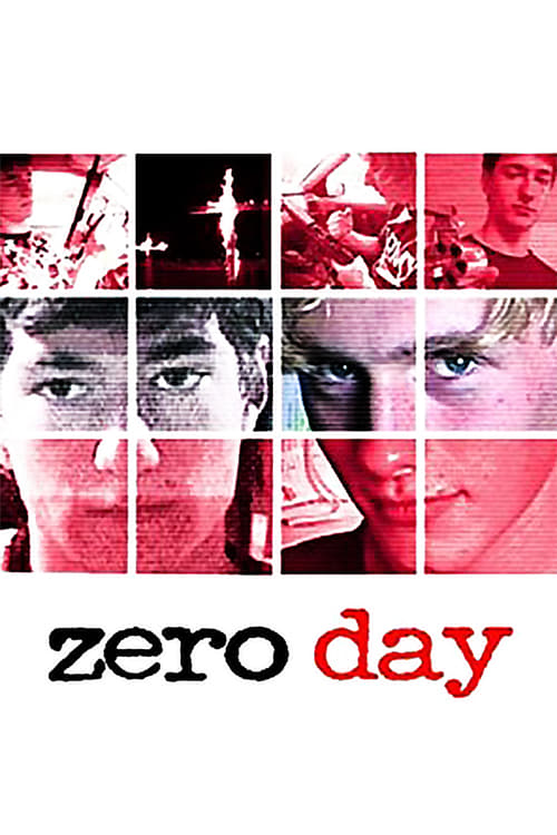 Zero Day - Movie Poster Zero Day - Movie Poster