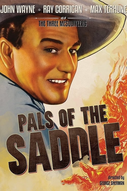 Pals of the Saddle - Movie Poster Pals of the Saddle - Movie Poster