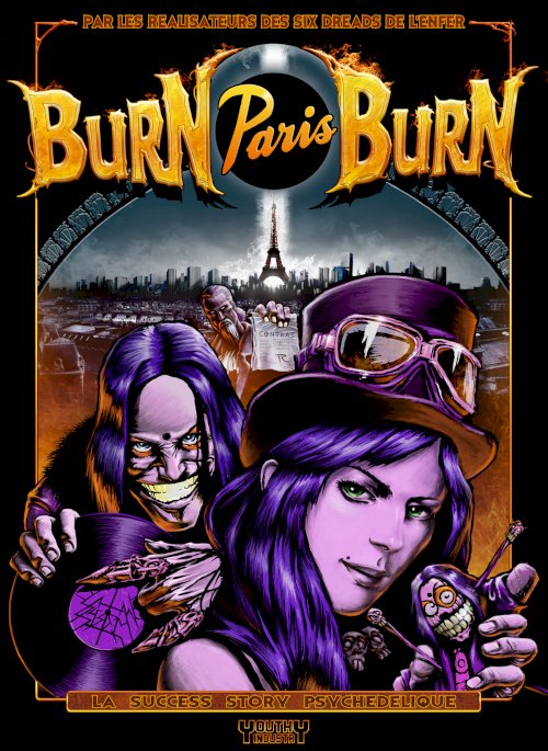 Burn Paris Burn - Movie Poster Burn Paris Burn - Movie Poster