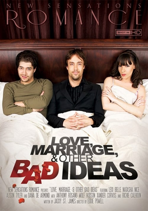 Love, Marriage, & Other Bad Ideas - Movie Poster Love, Marriage, & Other Bad Ideas - Movie Poster