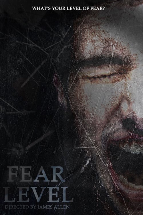 Fear Level - Movie Poster Fear Level - Movie Poster