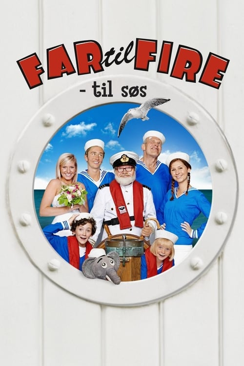 Father of Four: At Sea - Movie Poster Father of Four: At Sea - Movie Poster