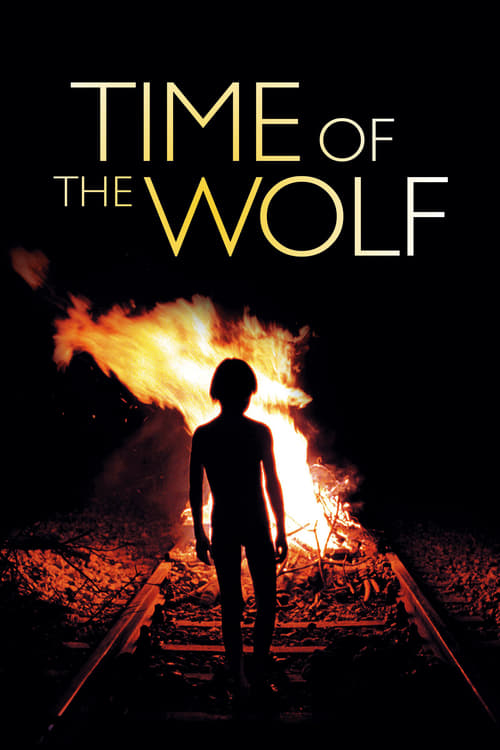 Time of the Wolf - Movie Poster Time of the Wolf - Movie Poster