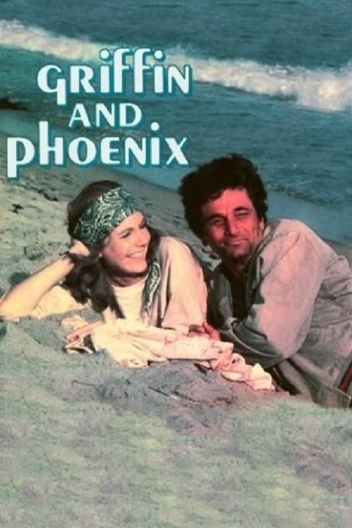 Griffin and Phoenix - Movie Poster Griffin and Phoenix - Movie Poster