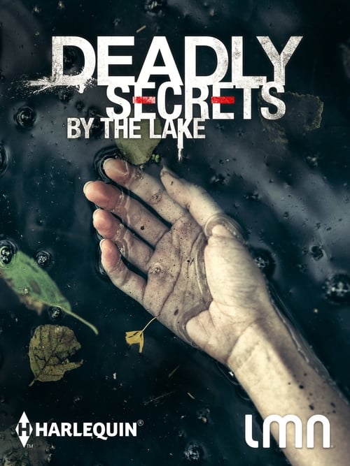 Deadly Secrets by the Lake - Movie Poster Deadly Secrets by the Lake - Movie Poster