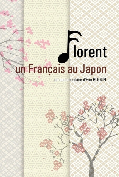 Florent, un Français au Japon - Movie Poster