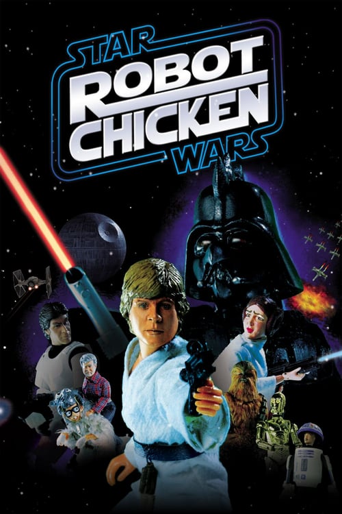 Robot Chicken: Star Wars - Movie Poster Robot Chicken: Star Wars - Movie Poster