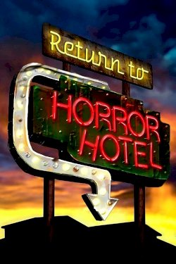 Return to Horror Hotel - Movie Poster
