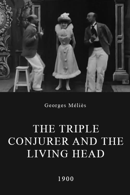 The Triple Conjurer and the Living Head - Movie Poster The Triple Conjurer and the Living Head - Movie Poster