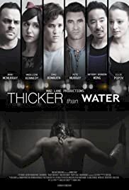Thicker Than Water - Movie Poster Thicker Than Water - Movie Poster