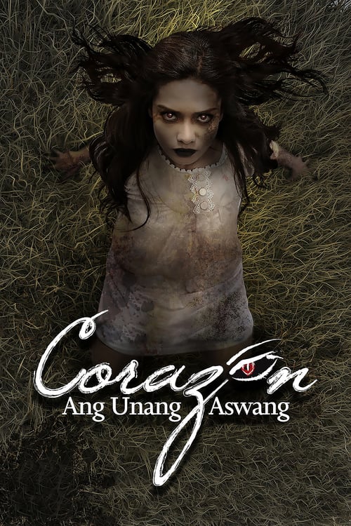 Corazon: Ang Unang Aswang - Movie Poster Corazon: Ang Unang Aswang - Movie Poster