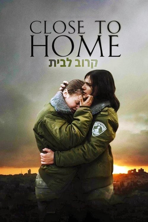 Close to Home - Movie Poster Close to Home - Movie Poster