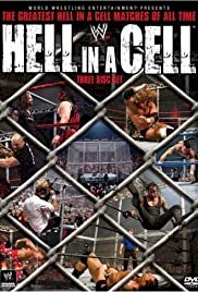 WWE: Hell in a Cell - The Greatest Hell in a Cell Matches of All Time - Movie Poster WWE: Hell in a Cell - The Greatest Hell in a Cell Matches of All Time - Movie Poster