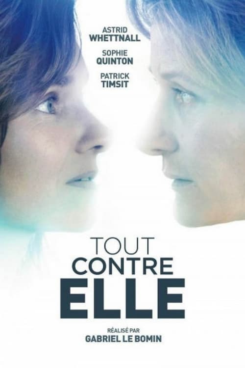 Tout contre elle - Movie Poster Tout contre elle - Movie Poster